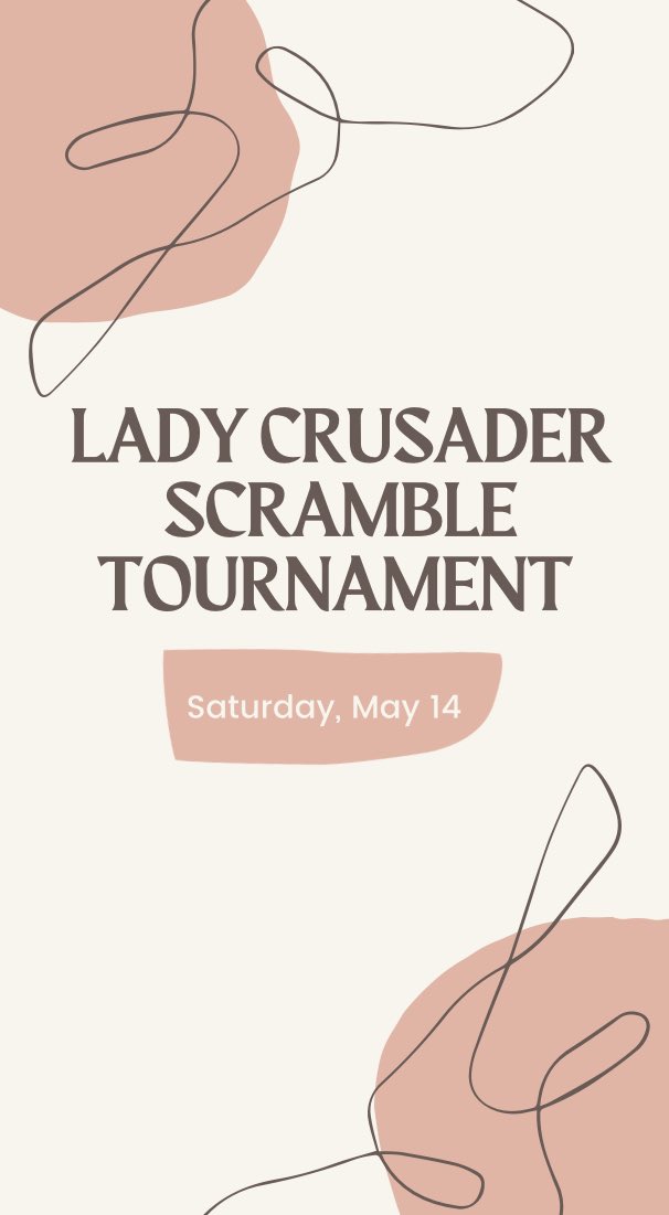 Ladysadergolf's tweet image. Sign up to play in our Lady Crusader Scramble Tournament! Ages college and up.
