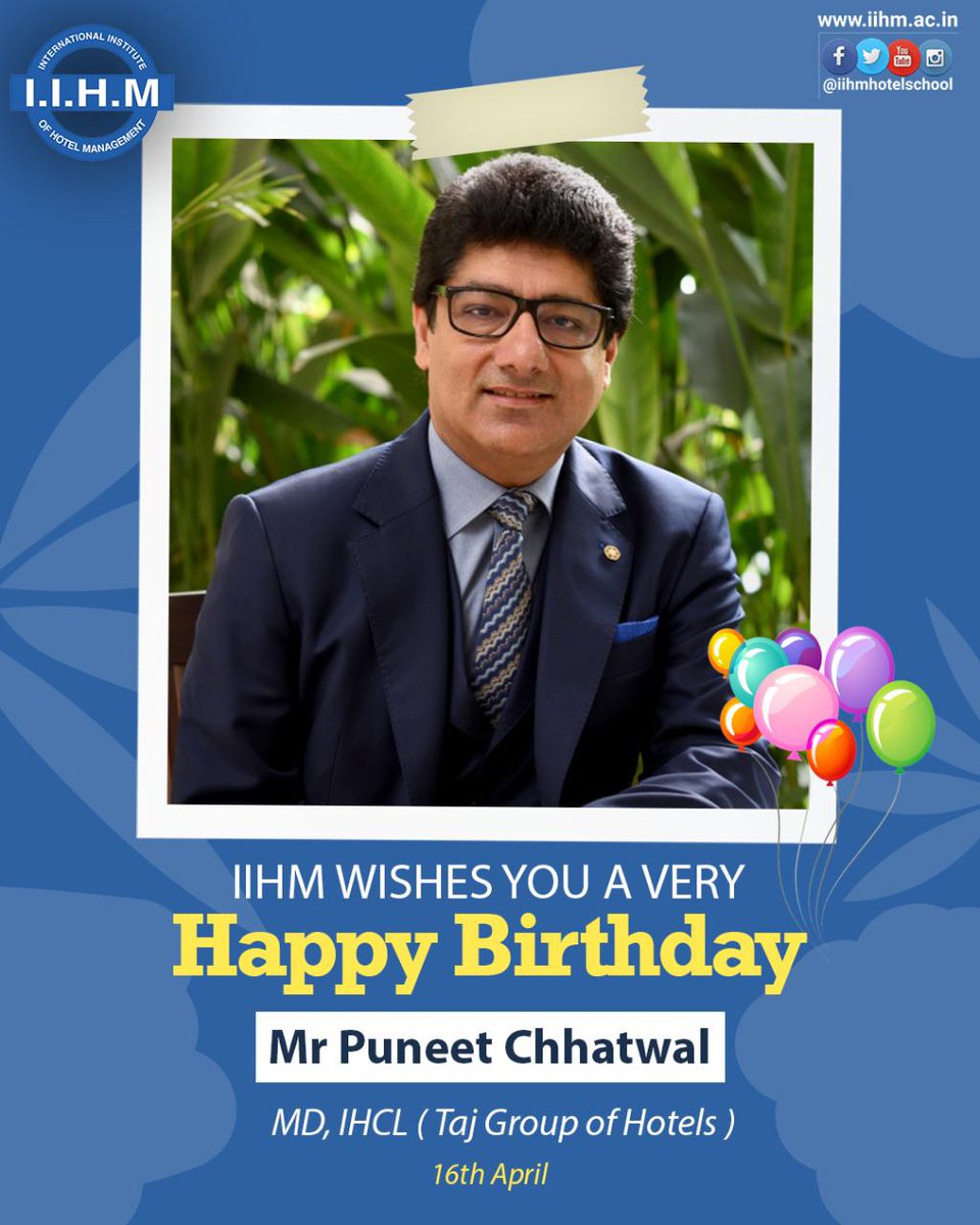 ShwetaIIHM's tweet photo. Wish you a very Happy Birthday Mr. Chhatwal
@IIHMHOTELSCHOOL
 @subornobose @TajHotels #HappyBirthday #tajhotels @directorblore #iihmbangalore #iihmhospitalityeducation #IIHMBest3Years https://t.co/WYtoA5t4VV https://t.co/qmHNeTtaIV