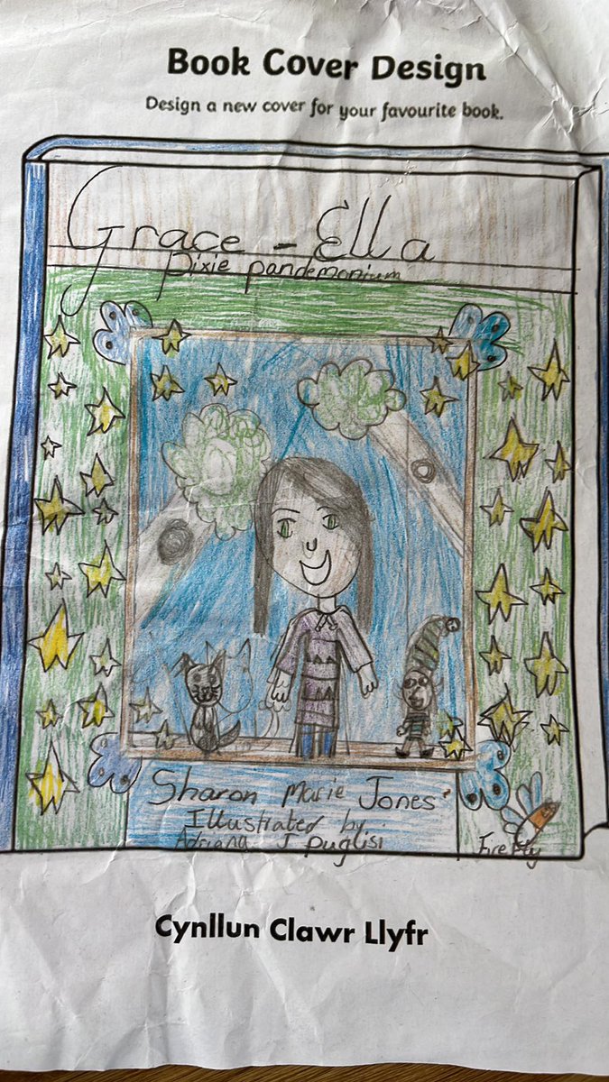 What a lovely photo to receive!
A young reader has been busy designing a new cover for her favourite book - 'Grace-Ella: Pixie Pandemonium'.
I love it! 
Thank you! Diolch 💚