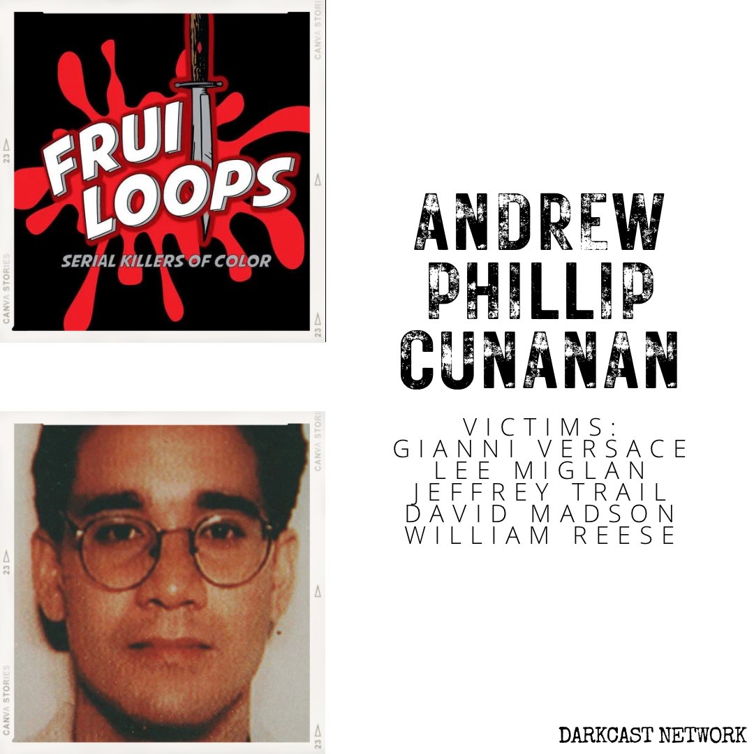DarkcastNetwork's tweet photo. This episode of @fruitloops is about #Andrew #Phillip #Cunanan, a #Filipino #Italian #American best known as the man who killed #Gianni #Versace.

He committed five #murders. He was either a #spree #killer or a #serial killer, depending who you ask.

#podcast #truecrime #usa https://t.co/guCCpztgym