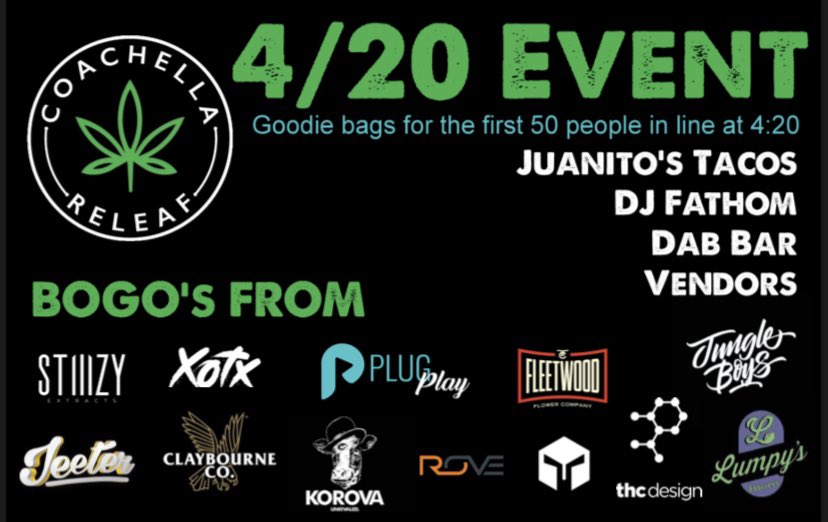 CoachellaReleaf's tweet photo. Calling Allll 4/20 Celebrators📢 
 #coachellareleaf #jungleboys #comesayhigh #jeeter #homegrown #stiiizy #staymotavaded #claybourne #highmaintenance #xotics #coachella #korova #rove #coachellafestival #plugnplay #lumpys #happy420#coachleaf #thcdesign #cfest #centurion #fleetwood https://t.co/hl0pkxd1kn