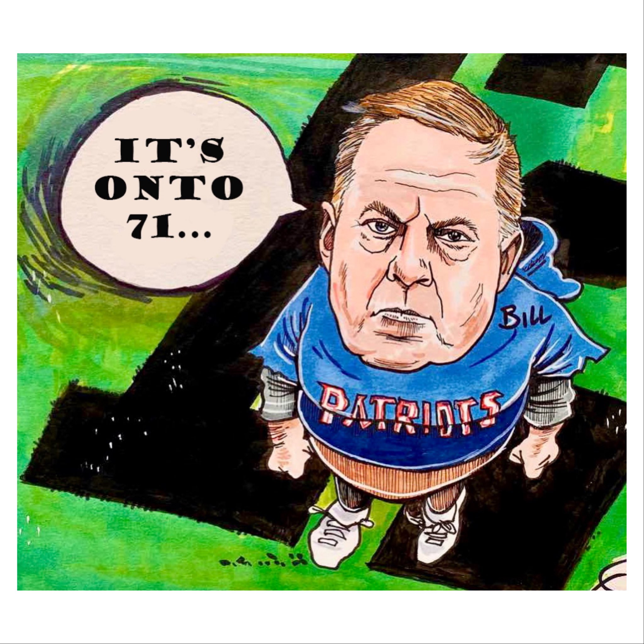 Happy 70 Birthday Bill Belichick! 