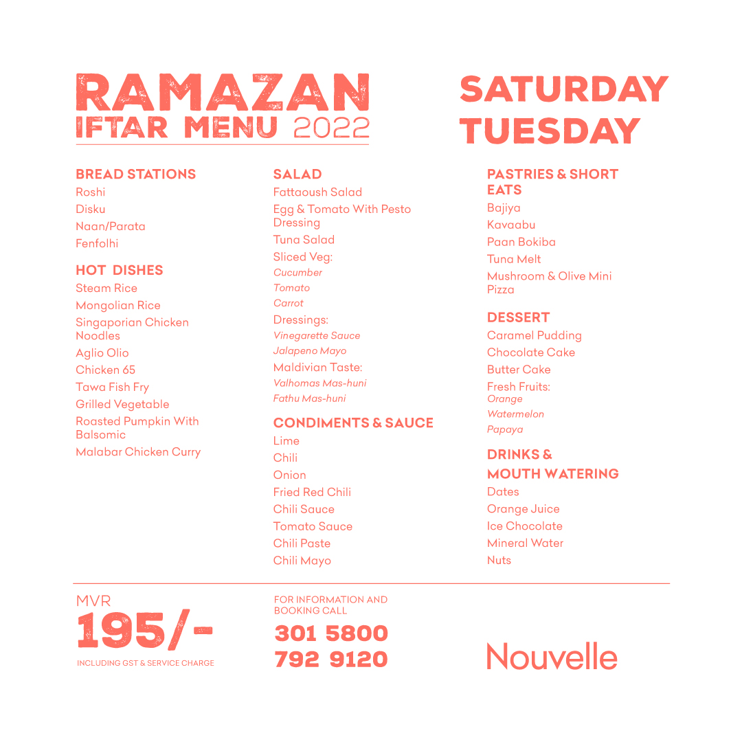 Iftar Menu 2022
Call 3015800 or 7929120 for booking 
#Maldives #Ramadan2022 #iftar #takeaway #food #nouvellemv