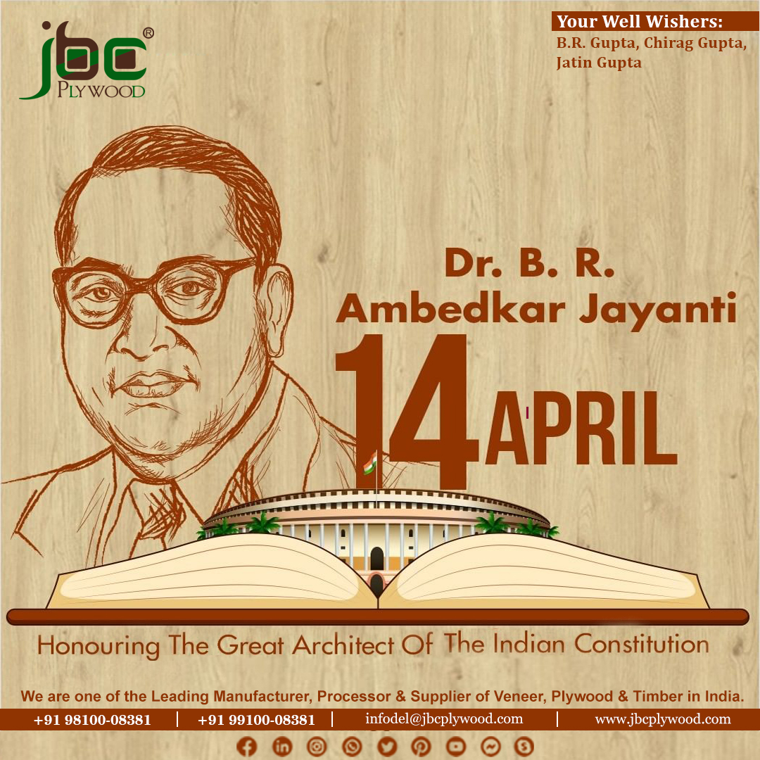 Happy Ambedkar Jayanti
#jbc #jbcply #IndiaJaisaStrong #StrengthInBeauty #shutteringply #commercialveneer #pinewood #plywood #laminates #ambedkar #jayanti #festival #vector #images #post