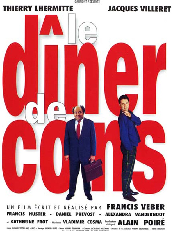 Le Dîner de cons (France / 1998) #FrancisVeber avec #ThierryLhermitte #JacquesVilleret #FrancisHuster #DanielPrevost #AlexandraVandernoot #CatherineFrot #BenoitBellal #JacquesBleu #PhilippeBrigaud #MichelCaccia #LaurentGendron #MykhaelGeorgesSchar #EdgarGivry #PierreArnaudJuin