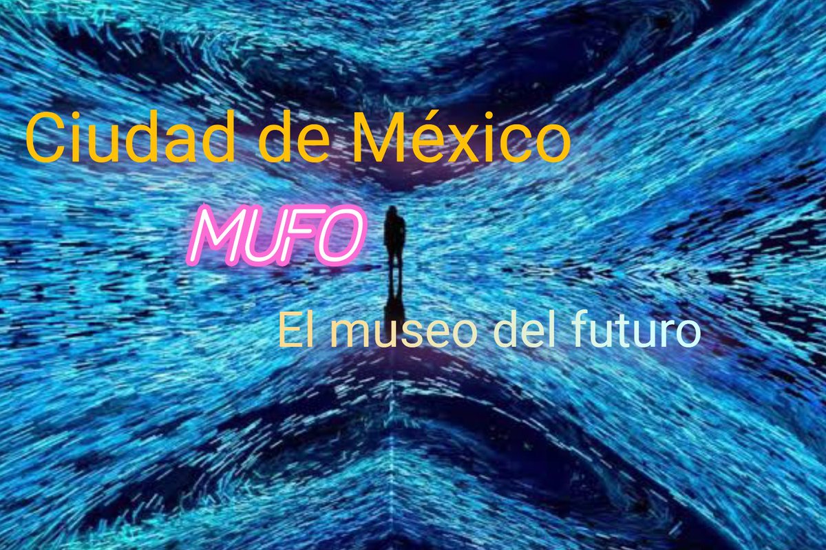 NftArtMexico's tweet photo. MUFO el museo del futuro de México, museo que se basa en una serie de colecciones nft y esculturas con luces que te harán dar vueltas a la cabeza, ubicado  en el Antiguo Hotel Reforma (París #32 Col. Tabacalera) se encuentra a poca distancia de Insurgentes y Reforma.
#NFT #nftart https://t.co/VT5P1boe1A