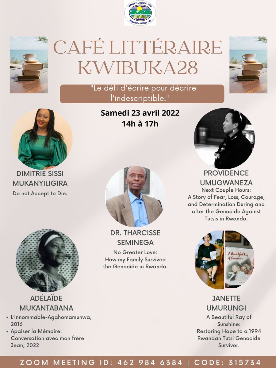 AssociationHum7's tweet photo. L’association Humura organise, à l’occasion de la 28ème commémoration du génocide perpétré contre les Tutsi du Rwanda, un café littéraire ce samedi 23 avril de 14h à 17h sur Zoom. https://t.co/kAnpSpGung