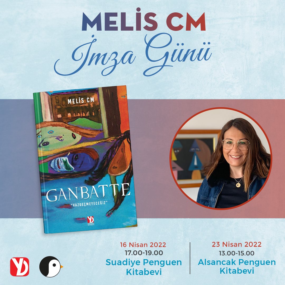 Ganbatte - Vazgeçmeyeceğiz kitabının yazarı Melis CM’nin Suadiye Penguen Kitabevi’ndeki imza gününe hepinizi bekliyoruz… #MelisCM #penguenkitabevi #Ganbatte <a href="/penguenkitabevi/">Penguen Kitabevleri</a>