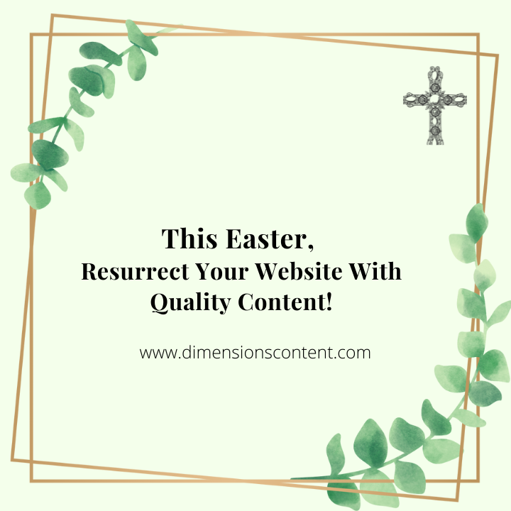 DimensionsWorld's tweet photo. This Easter, let's resurrect your website with the power of quality content.

#Easter2022  #Content #SEO #Google #Easter #EasterWeekend https://t.co/2UkHGF3w3r