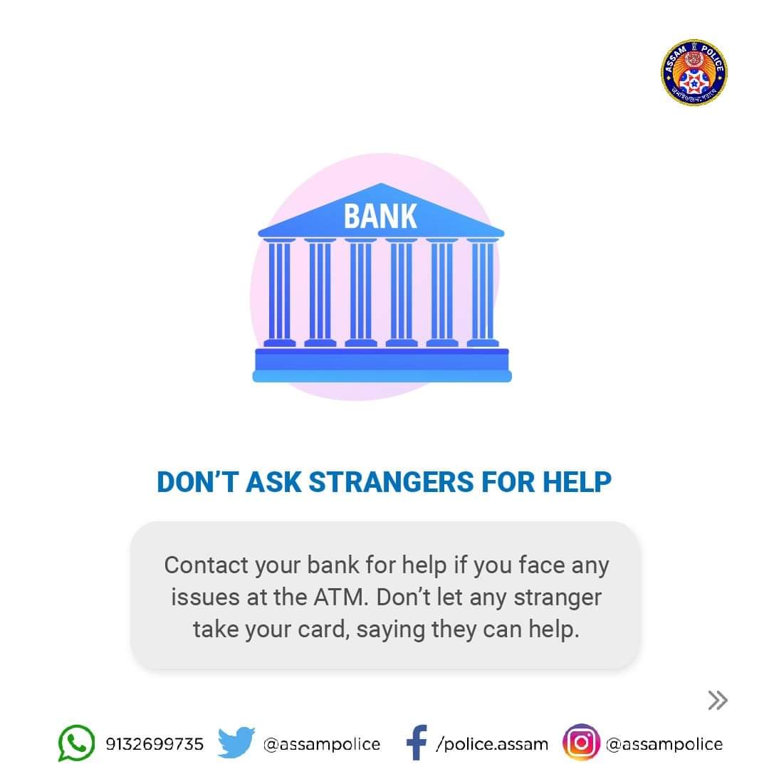 assampolice's tweet photo. Urgent Alert! 

Stay vigilant while withdrawing money from the ATMs.

Be wary of strangers. Don’t let them trick you. 

Follow these safety guidelines.

#ATMSafetyTips https://t.co/oL7Th8OYfG