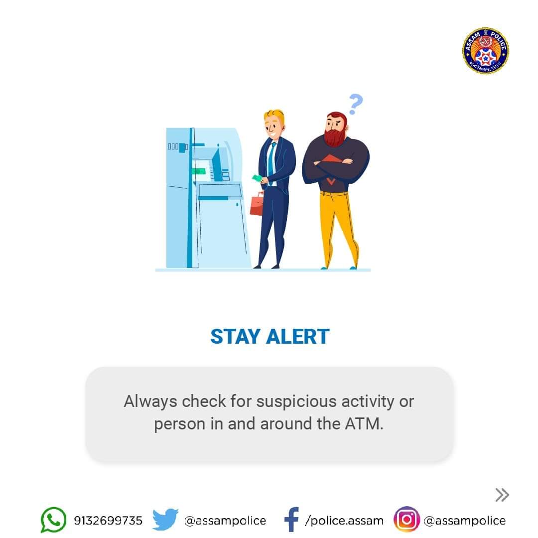 assampolice's tweet photo. Urgent Alert! 

Stay vigilant while withdrawing money from the ATMs.

Be wary of strangers. Don’t let them trick you. 

Follow these safety guidelines.

#ATMSafetyTips https://t.co/oL7Th8OYfG