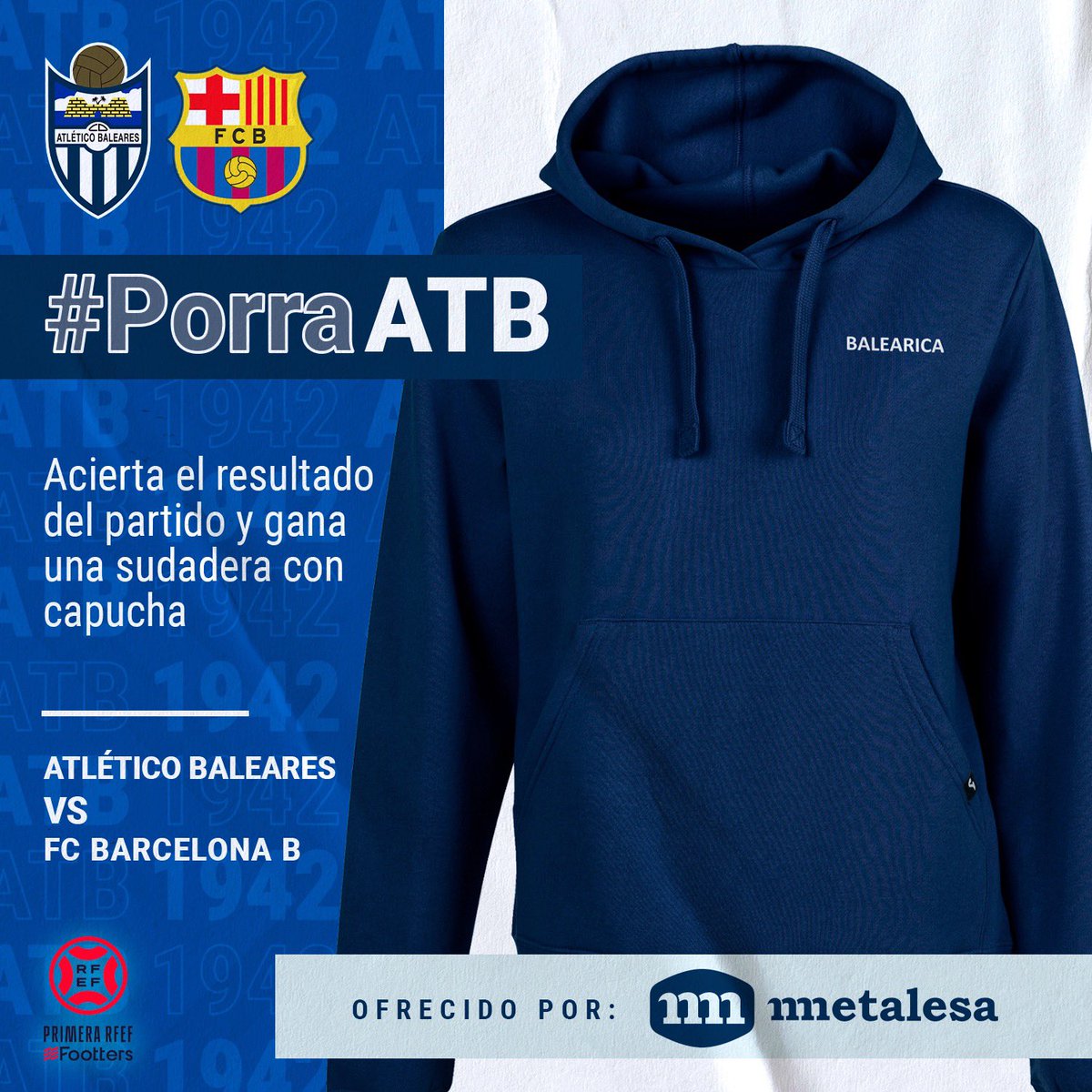 atleticbalears's tweet image. 🎁 #Porra𝗔𝗧𝗕 ¡Acierta el resultado del #𝗔𝗧𝗕BarçaB de mañana y entra en el sorteo de una sudadera.

👉 ¡Comenta el resultado!
👉 ¡Da me gusta a la publicación! 
👉 ¡Haz RT! 

🍀 ¡Suerte!