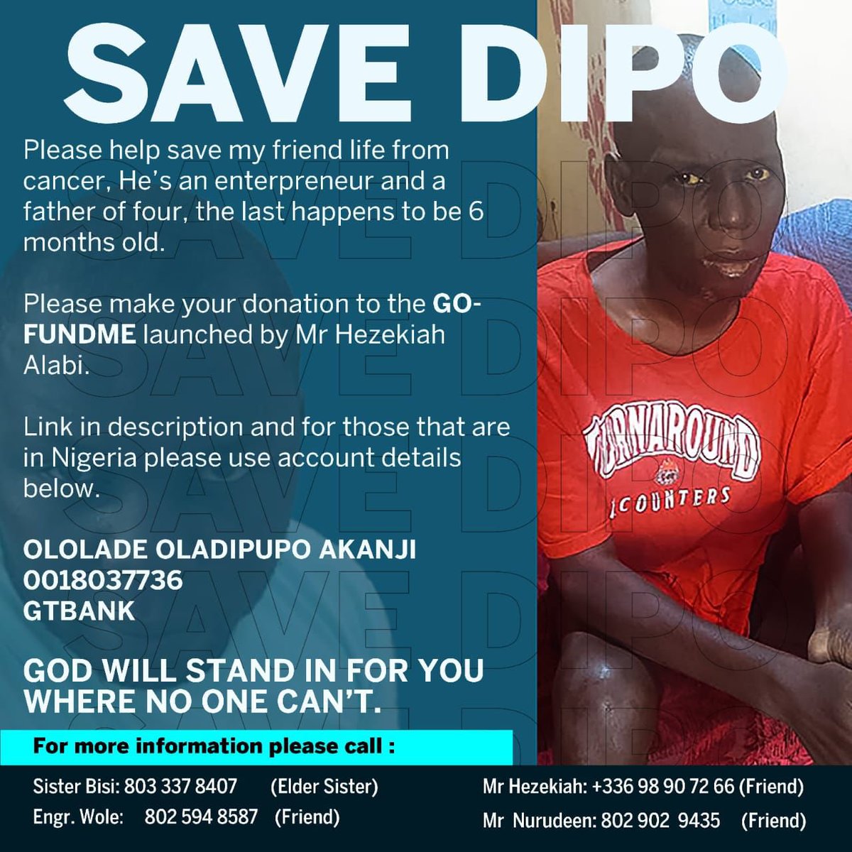 lusurgy's tweet photo. Help save Dipo from Cancer. 
He’s an entrepreneur and a father of four. 
Whatever you donate will go a long way. 
Thanks and God bless. 
#SaveDipo https://t.co/q0aa3TMhDJ