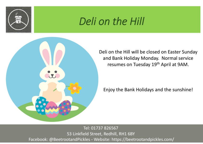 We’re here until 5 today, but Deli on the Hill will be closing for a couple of days to enjoy the sunshine. Happy Easter folks! #redhill #reigate #shoplocal #shopsmall #supportlocal