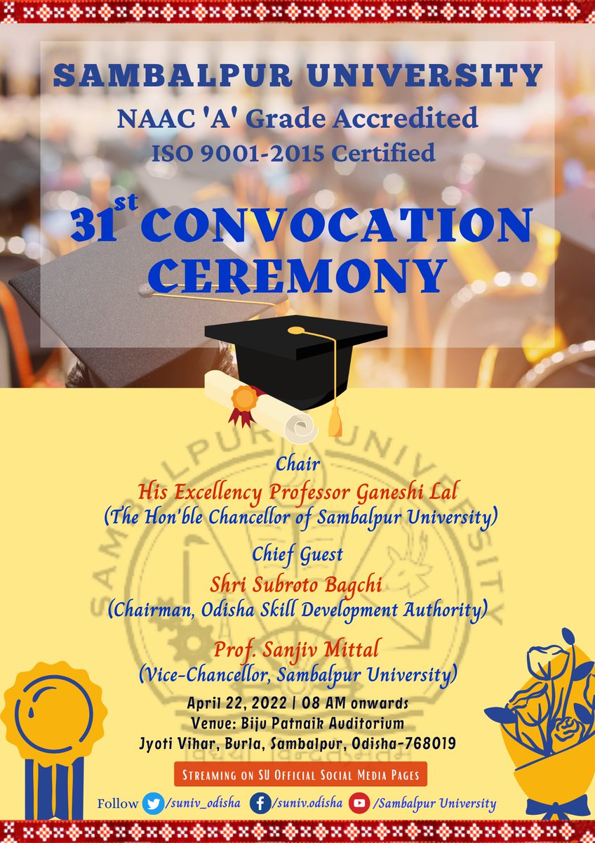 suniv_official's tweet photo. Sambalpur University is organizing it's 31st Convocation Ceremony on 22nd April 2022 in Biju Patnaik Auditorium, Jyoti Vihar, Burla. 

Kindly grace the occasion.

#SambalpurUniversity #SUConvocation #SUGraduation #graduation2022 #SubrotoBagchi https://t.co/7GQRvOVb6w