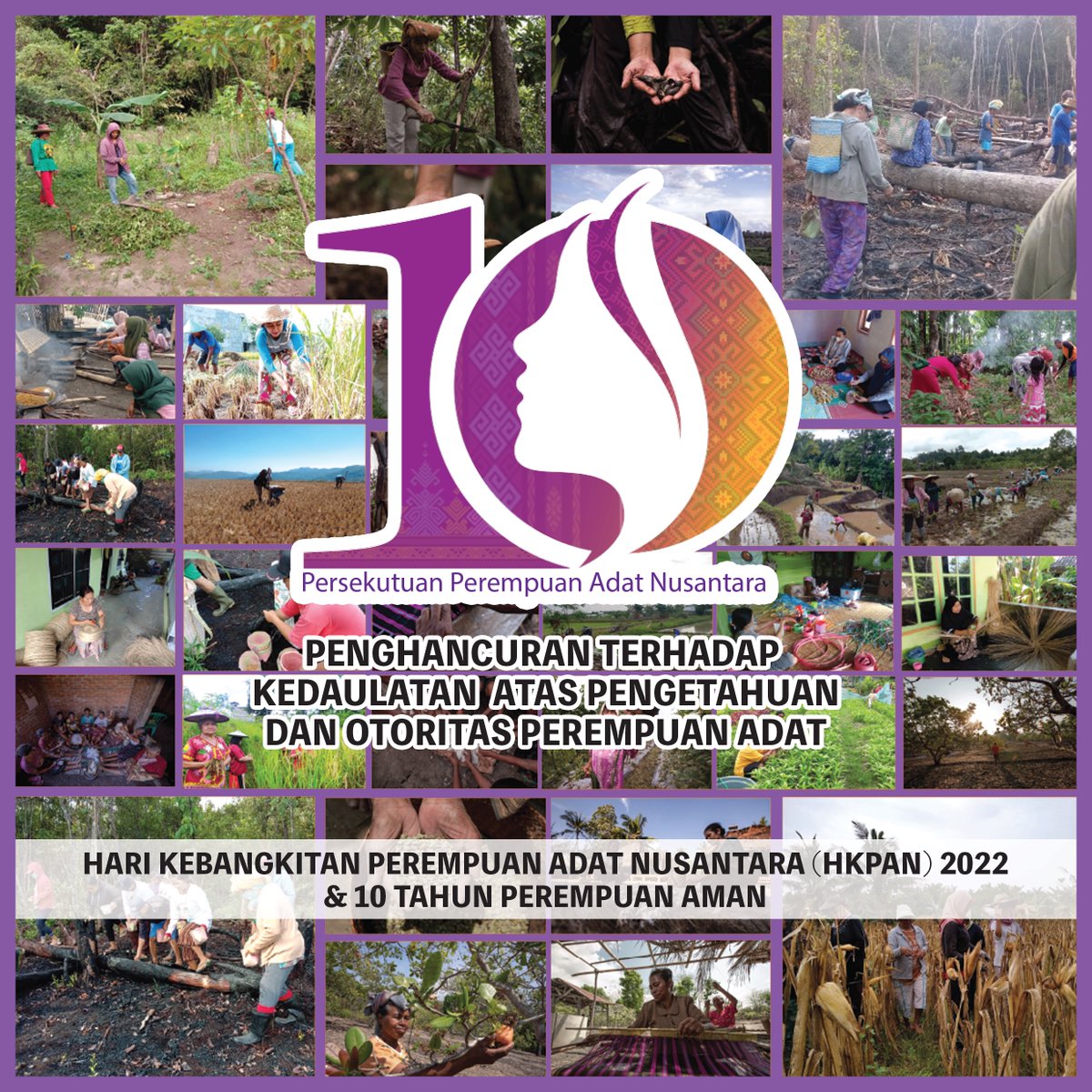 PEREMPUANAMAN's tweet photo. Selamat Hari Kebangkitan Perempuan Adat Nusantara (HKPAN) 2022 dan 10 tahun berdirinya Perempuan Adat Nusantara (PEREMPUAN AMAN).
#HKPAN2022 #HKPAN #10THNPEREMPUANAMAN #PerempuanAdat #SahkanRUUMasyarakatAdat #PEREMPUANAMAN https://t.co/D834fHv5ff