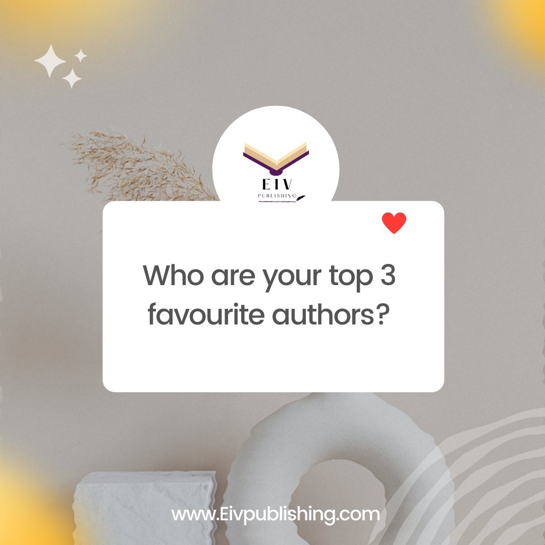 eivpublishing's tweet photo. Who are your favourite authors?

 #readers #publishing #readingforthesoul #creativewriting #writers #inspiration #favauthor https://t.co/4UCRdcXsMg