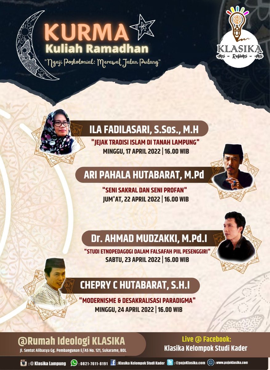 PojoklasikaCom's tweet photo. Kuliah Ramadhan (KURMA) bertema "Ngaji Poskolonial:Upaya untuk Merawat Jalan Pulang" menjadi jeda untuk merefleksikan diri dari ikatan modernisme yang berdampak pada hilangnya identitas pun kesadaran arif dari tanah air kita

#KlasikaLampung #NgajiPoskolonial #MerawatJalanPulang https://t.co/MNLd6EHm39