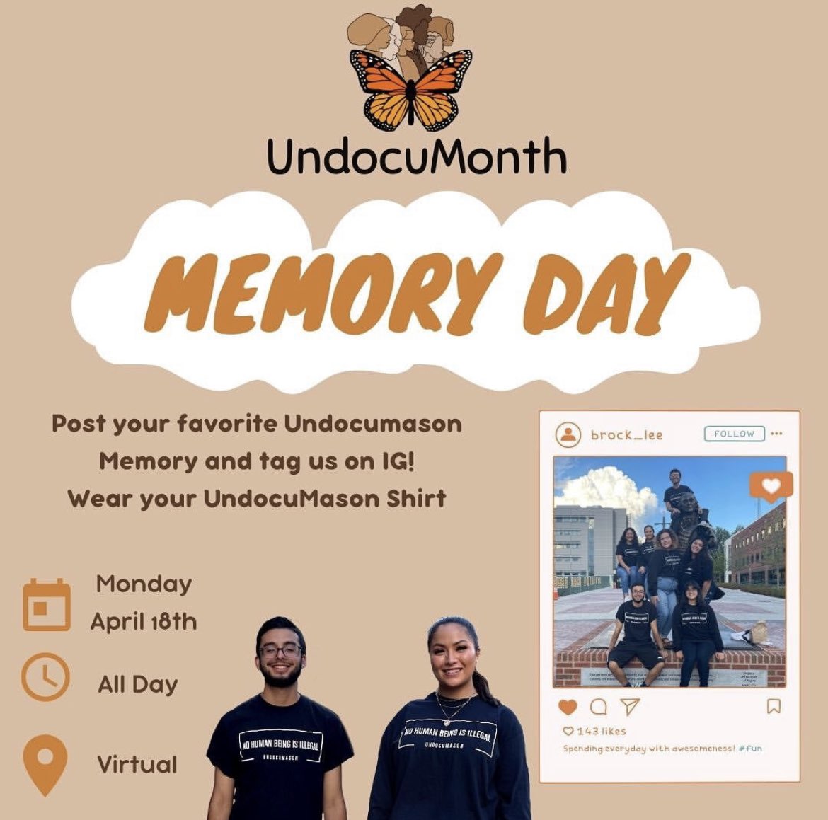 UndocuMonth continuous!🤩 This Monday, on your IG stories, post your favorite UndocuMason memory! It can be from any meetings or events that we’ve had over the past year. Also, wear your UM T-shirt to show some solidarity around campus and tag us!