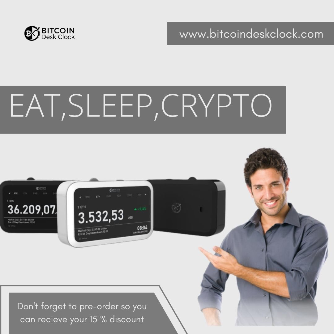 BTC_DeskClock's tweet photo. Eat, Sleep Crypto ! It is that easy !
This product will be launched soon , don't forget to subscribe and receive your discount !
https://t.co/it17y46LQr 

#investments  #bitcoin #ethereum #cryptocurrency #ticker #bitcoindeskclock #digitaleconomy #futuristic #crypto #Dodgers https://t.co/nEfTIM7E5c
