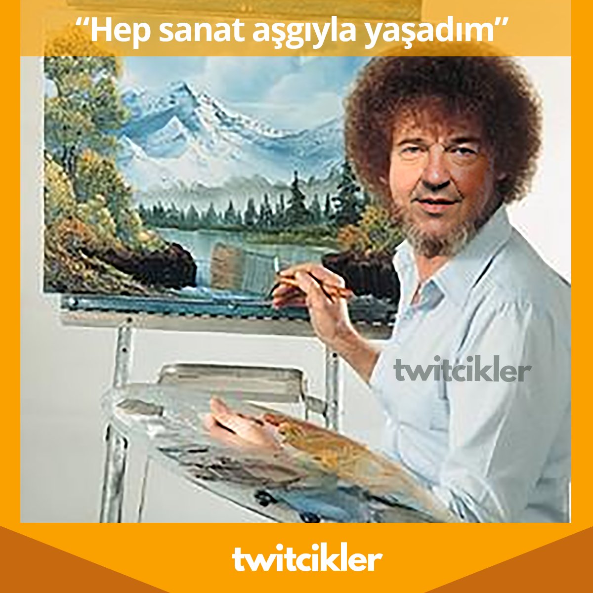 _twitcikler_'s tweet photo. "Hep sanat aşgıyla yaşadım" Bob Toss

#twitcikler #cyprus #kktc #komik #kibris #trnc #girne #lefkoşa #mağusa #güzelyurt #iskele #lefke https://t.co/Blx7n2vXSz