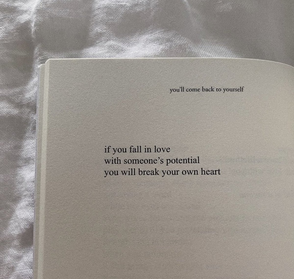 PoemHeaven's tweet photo. fall in love with actuality, not potential. https://t.co/Ye3cQLLPBe