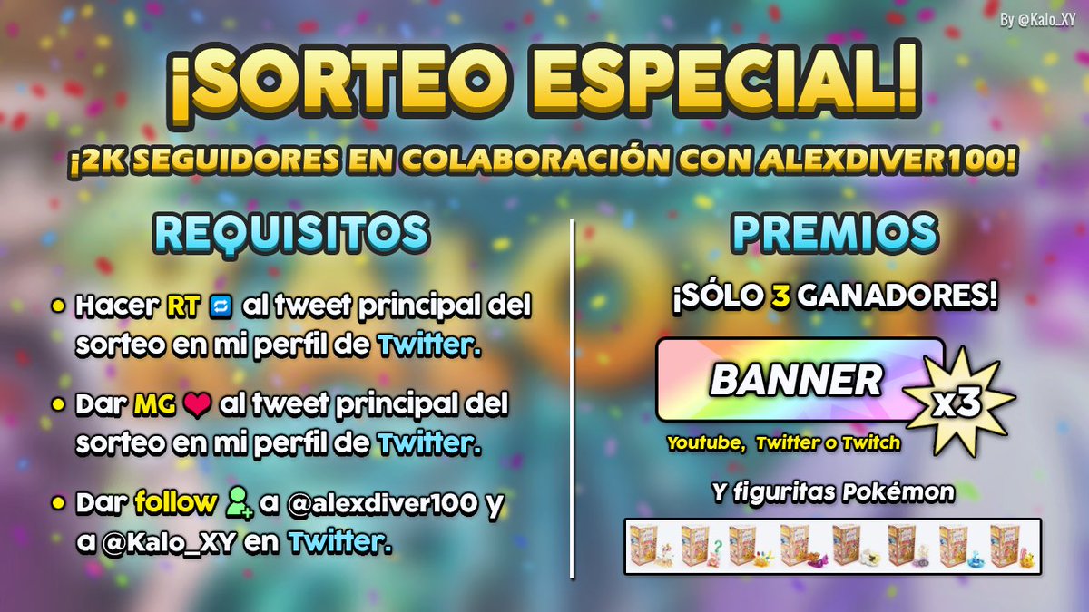Kalo_XY's tweet image. 🎊 ¡SORTEAZO ESPECIAL 2K! 🎊

🔥 ¡¡EN COLABORACIÓN CON MI
PANITA @alexdiver100!! 🔥

⚠️ ¿Quieres participar? ⚠️
➡️ En la foto tienes los requisitos.

🎉 ¡3 GANADORES! 🎉
➡️ Cada ganador recibirá 1 banner
gratis a elegir + 1 figurita aleatoria.

👉🏼 FINALIZA: 16/05/2022 👈🏼