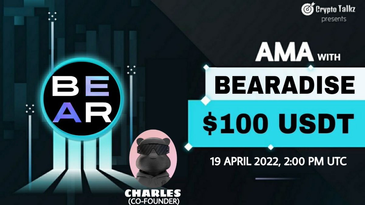 Crypto Talkz will host AMA with Bearadise on 19th April 2022 at 2 PM UTC

💰Rewards Pool : $100 USDT

🏠Venue : t.me/Crypto_Talkzs

Rules:
1⃣ Follow <a href="/CryptoTalkzInfo/">Crypto Talkz</a> &amp; <a href="/bearadise_io/">BEARADISE NFT</a>
2⃣ Like &amp; Retweet
3⃣ Comment Questions &amp; Tag 3 Friends (max 3 questions)