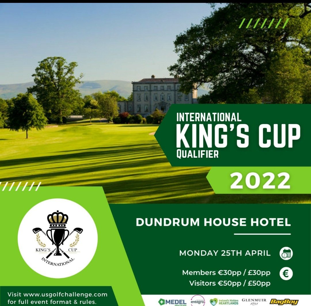 IKINGSCUPGOLF's tweet photo. Amateur Pairs final chance to qualify for International Kings Cup takes place at Dundrum House on Monday 25th April.
Full details at https://t.co/Jl8yhkCvFG 
Find a partner within max 8 shots of your WH Index. 
You could be in with a chance to represent IRELAND https://t.co/K910tWeEPf