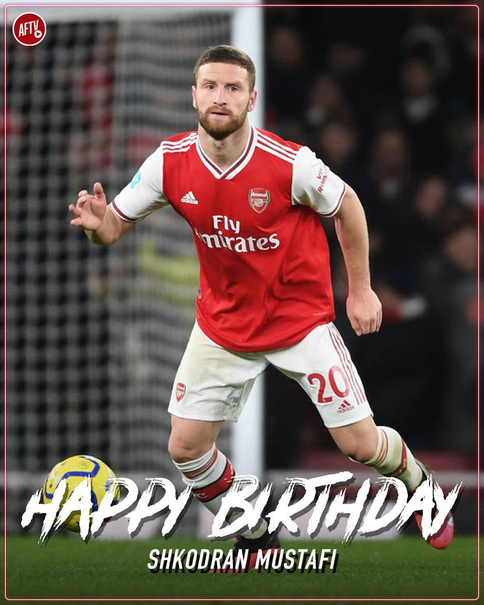 Happy birthday, Shkodran Mustafi!    