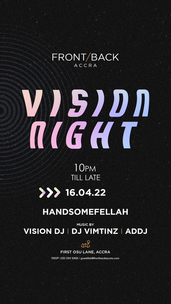 FrontBackAccra's tweet photo. #VisionNight W/ @VisionDj @djvimtinz & @addjmusic 10pm Sharp β‘οΈβ‘οΈ The Easter π£ Celebration π Continues π https://t.co/9CknsIGfF8