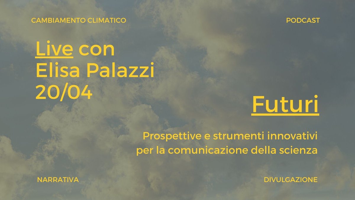 MCS_Sissa's tweet photo. 🗓 Mercoledì 20/04 ⏰ ore 21:00 - Per la rubrica Futuri, ospiteremo la prossima settimana Elisa Palazzi climatologa, podcaster (#bellomondo), scrittrice di libri per bambini e molto altro. Elisa ci parlerà di comunicazione del #cambiamentoclimatico. Non mancate! https://t.co/nOdrRXt2r5