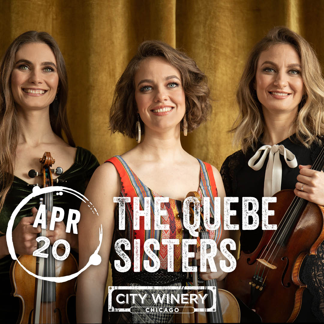 Excited to hit the @CityWineryCHI stage next week on April 20. Get your tickets, see y’all soon Chicago! Tickets: bit.ly/3rQCtEJ #citywinerychicago #QuebeSistersOnTour