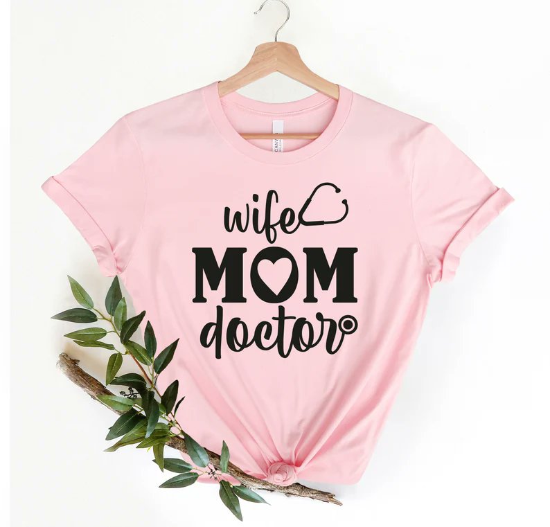 Wife Mom Doctor Shirt, Gift for Doctor, Mom Shirt, Gift for Wife, Mothers Day Gift, Nurse Appreciation, Nurse Week Gift, Doctor Mom Tee etsy.me/3xxC4LK via <a href="/Etsy/">Etsy</a>  #motherday #mothergif #mommy #bellacanvas