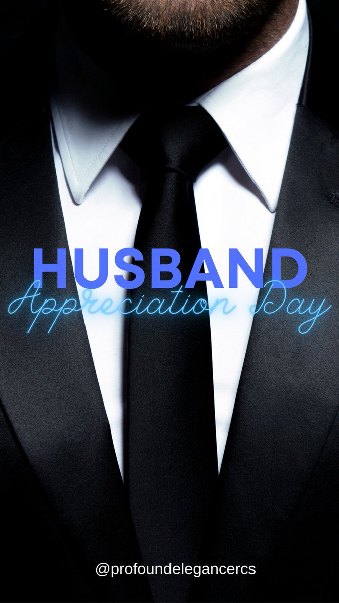 ProfoundRomance's tweet image. Husband Appreciation Day