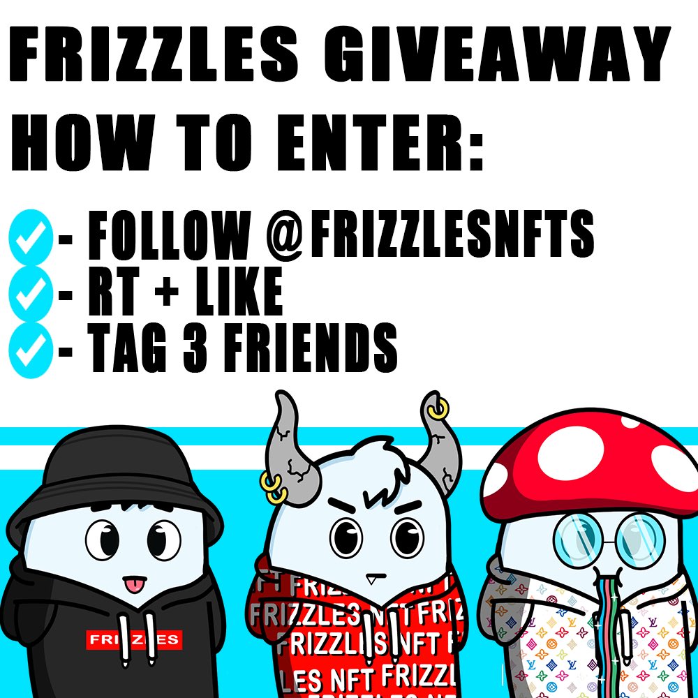🥳FrizzleNFT  Giveaway🥳
🎁White-List Spot &amp; 1x Frizzle NFT🎁

How to enter:

 ✅- Follow @frizzlesnfts
 ✅- RT + Like
 ✅- Tag 3 friends

 ⏰72 hrs

#nftCommunity #nftcollector #nftartist #nftart #NFTProject #NFTGiveaway #NFTs #NFTdrop #nftbuyers #nftmagazine #NFTshilling
