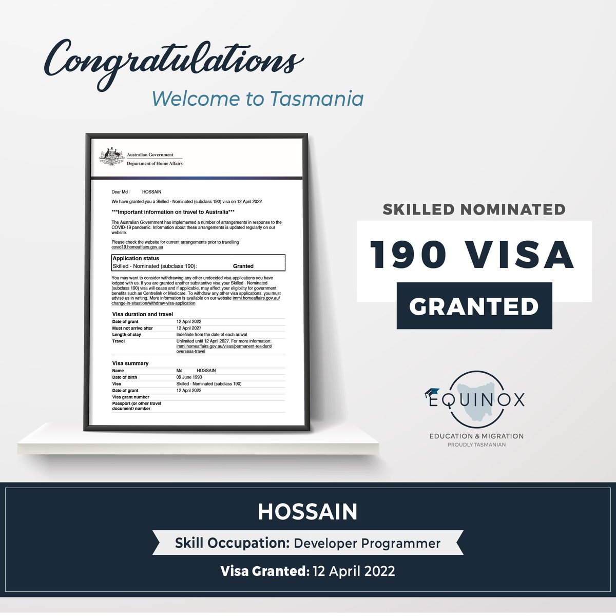 Congratulations to Md 𝗛𝗢𝗦𝗦𝗔𝗜𝗡 originally from 🇧🇩 Bangladesh for having his #SkilledNominated (subclass 190) 𝘃𝗶𝘀𝗮 𝗚𝗥𝗔𝗡𝗧𝗘𝗗!⁣ ⁣

Lodgement date: 28 June 2021
Visa granted: 12 April 2022
Skill Occupation: Developer Programmer

#EEC #Subclass190 #190visa