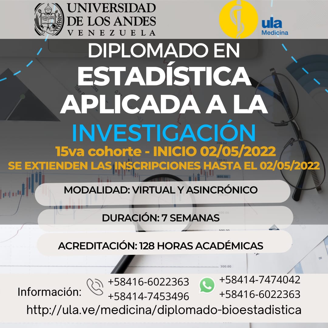 El Diplomado en Estadística Aplicada a la Investigación (Cohorte XV) inicia el 02 de mayo. Es virtual y asincrónico. Aval de la Facultad de #Medicina y DIGEX #ULA por 128 horas en 7 semanas