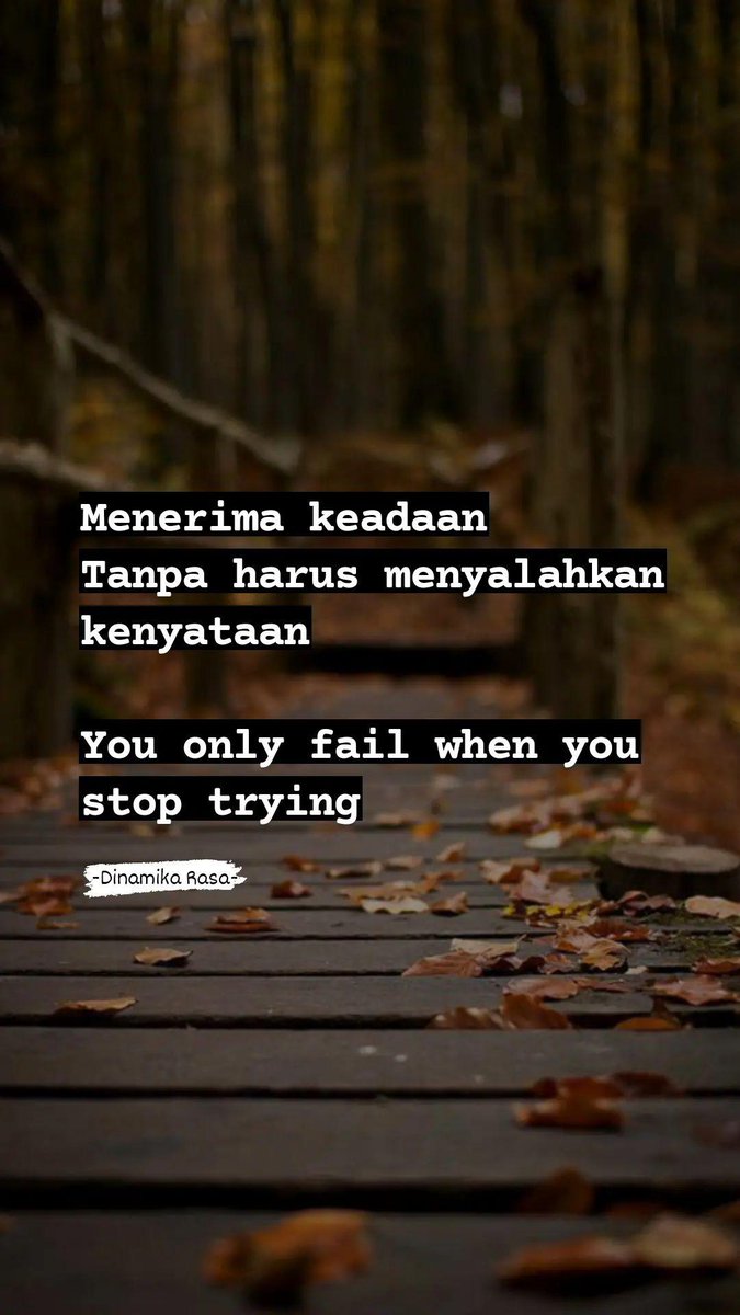 Dinamika_rasa's tweet photo. Butuh waktu
#katakatabijak
#katabijak #katamutiara #kata #hijrah #bangkit #motivasi #moveon #quote #quotes #selfminder #sastra #kutipan #sajak #LFL https://t.co/EqF5z3LrgJ
