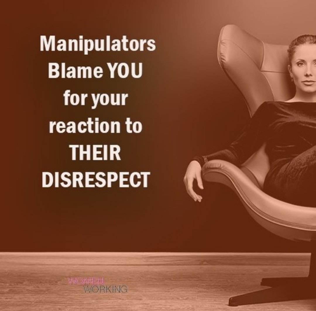 smmdmm's tweet image. Manipulators blame you for your reaction to their disrespect. #ControllingPeople #Manipulators #NPD #NPDSurvivor