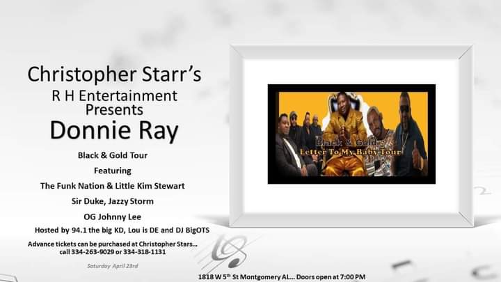 The Black &amp; Gold Tour. Starring Donnie Ray, Sir Duke, Jazzy Storm