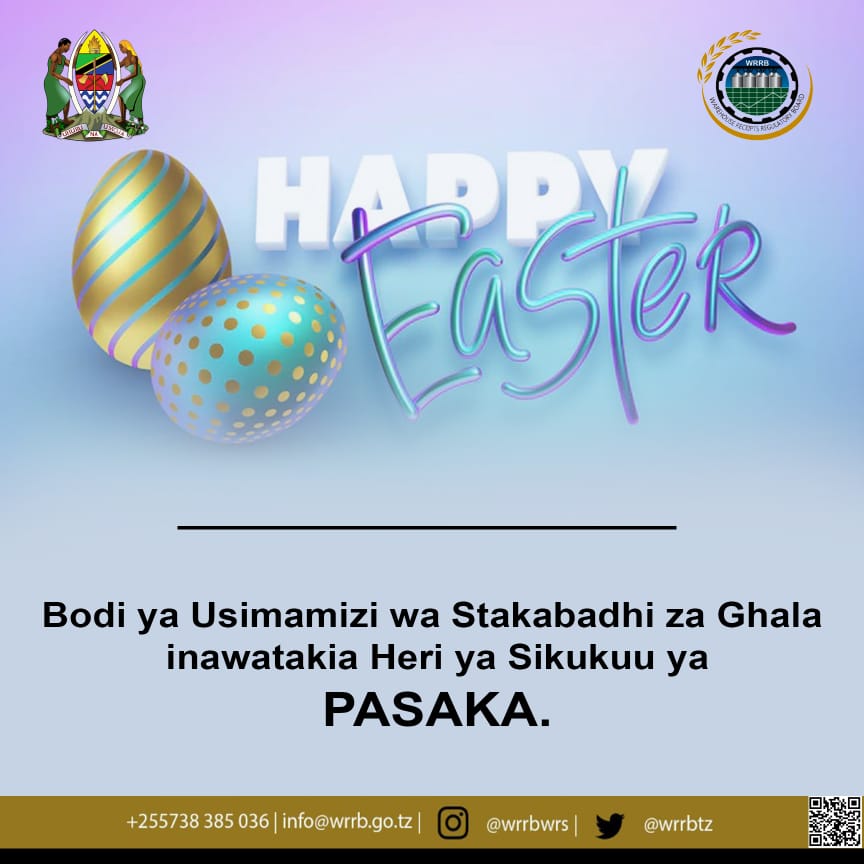 BODI YA USIMAMIZI WA STAKABADHI ZA GHALA INAWATAKIA HERI YA SIKUKUU YA PASAKA.

#Stakabadhi_Ghalani 
#kazi_iendelee🇹🇿 
#WRRB_2022