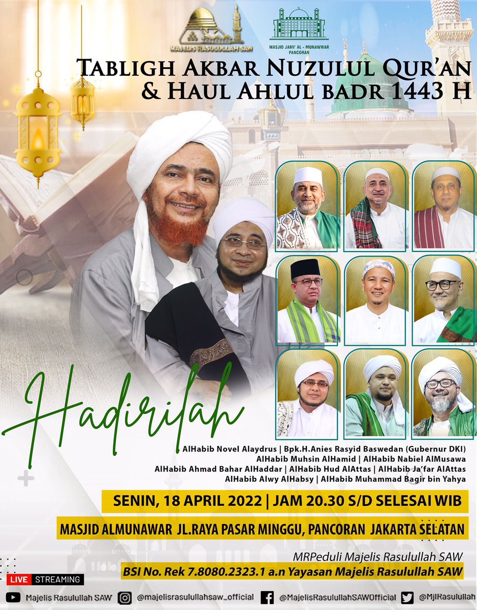 dpprabithah's tweet photo. Tabligh Akbar Nuzulul Qur’an & Haul Ahlul Badr 1443H bersama Majelis Rasulullah Saw
Senin, 18 April 2022
20:30 wib - Selesai
Majelis AlMunawwar - Pancoran
@dpprabithah
@Mjl_Rasulullah
@nabiel_almusawa
@aniesbaswedan
#perangbadar
#nuzululquran
#17ramadhan https://t.co/yKKaodxPpT