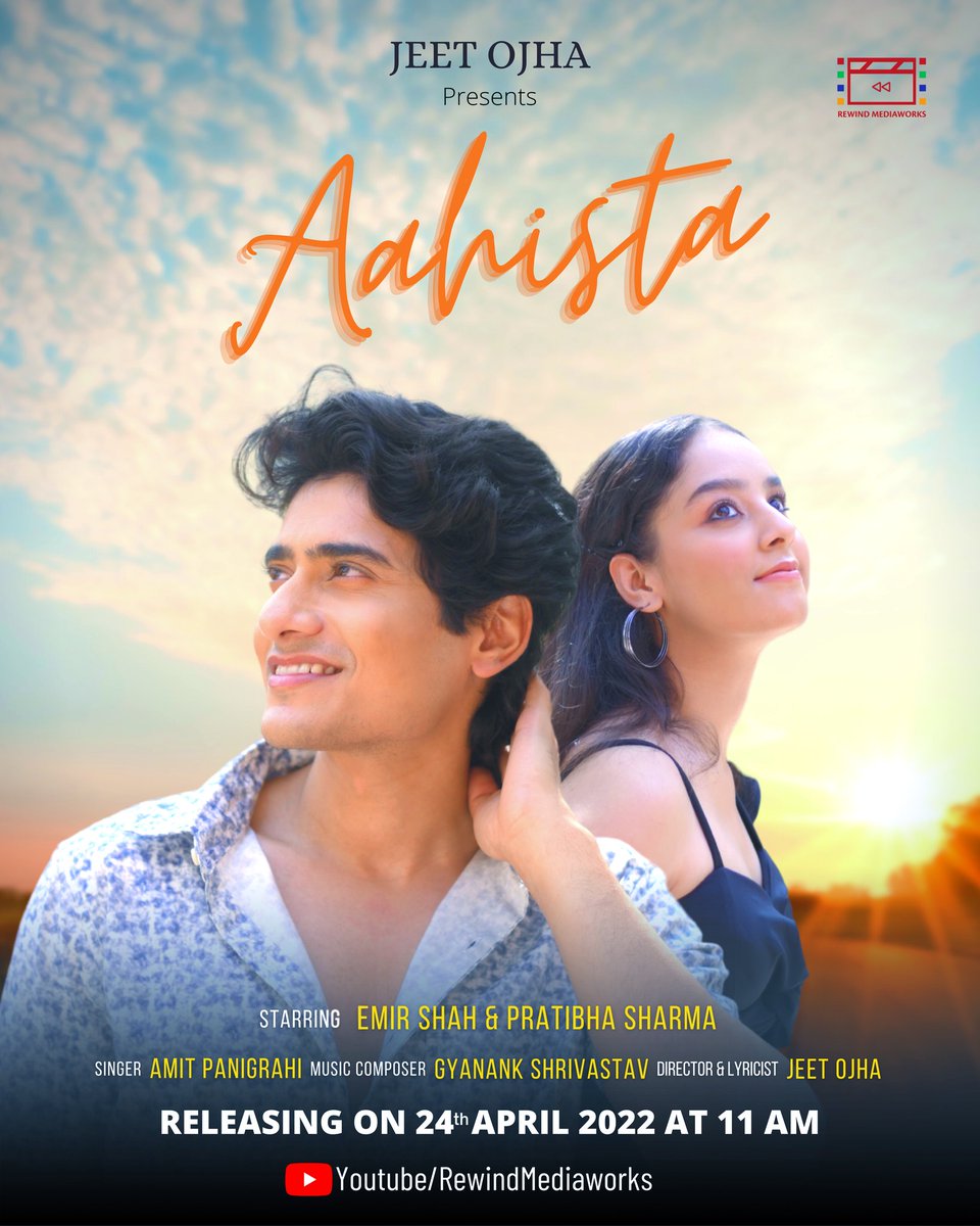 RewindMediawork's tweet photo. AAHISTA - The most romantic of 2022 is going to release on 24th April on Rewind Mediaworks Youtube channel. Stay tuned... #RewindMediaworks
 #Aahista #NewSong #MusicVideo #ReleasingOn24thApril #YouTube https://t.co/WugdnqAiGJ