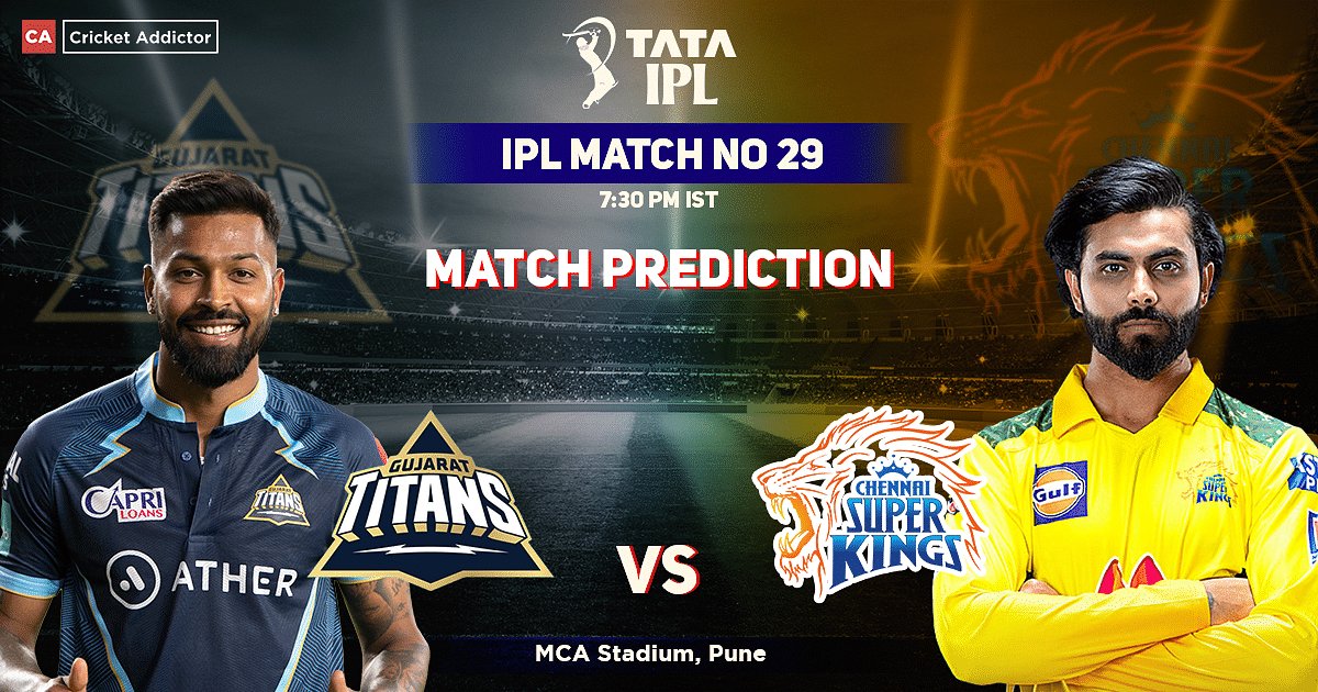 IPLScore_T20's tweet image. Gujarat Titans vs Chennai Super Kings, Match 29, IPL 2022

MCA Stadium, Pune

17th April, 7:30 PM

#GTvCSK #GTvsCSK #CSKvGT #CSKvsGT #TATAIPL #IPLT20 #IPL2022 #IPL #IPLcontest #TATAIPL2022 #iplmemes
#IPLFantasyLeague #Cricket #ChannaiSuperKing #CSK #GujaratTitans #Gujarat #GT