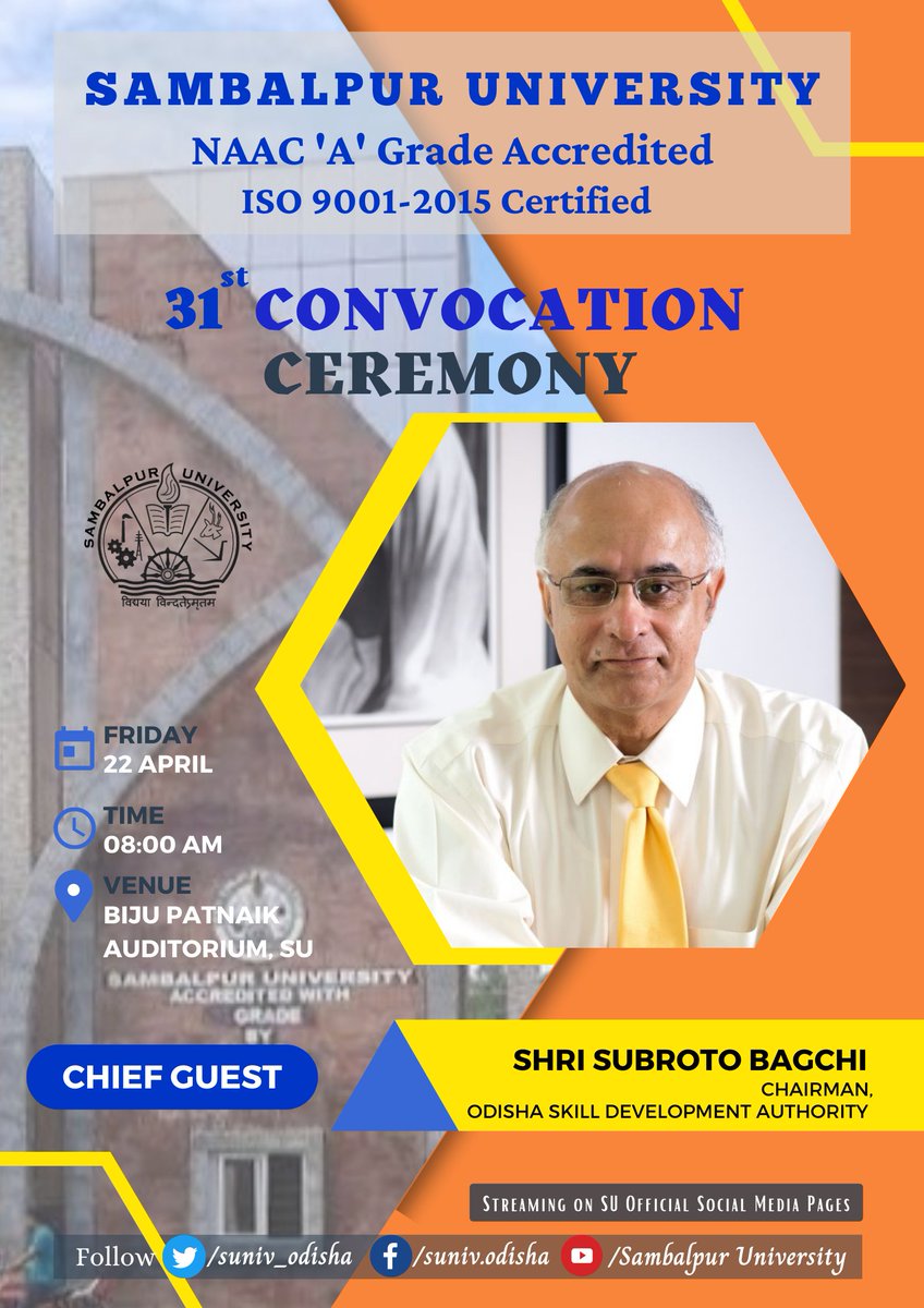 Sambalpur University (@suniv_official) on Twitter photo Sambalpur University invites everyone on the occasion of its 31st Convocation Ceremony.
Shri Subroto Bagchi, Chairman, Odisha Skill Development Authority will grace the event as Chief Guest along with Chair Shri Ganeshi Lal, Governer of Odisha and VC, SU.
<a href="/skilledinodisha/">Subroto Bagchi</a> Sambalpur University invites everyone on the occasion of its 31st Convocation Ceremony.
Shri Subroto Bagchi, Chairman, Odisha Skill Development Authority will grace the event as Chief Guest along with Chair Shri Ganeshi Lal, Governer of Odisha and VC, SU.
<a href="/skilledinodisha/">Subroto Bagchi</a>