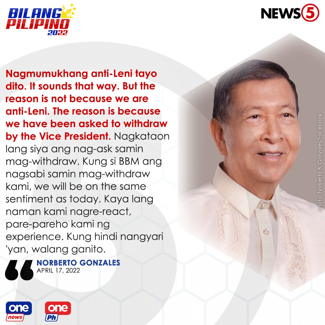 News5PH's tweet photo. Sinabi ni presidential candidate Norberto Gonzales na kaya sila nagsagawa ng isang press conference dahil sila ang sinabihan na mag-withdraw sa presidential race. #BilangPilipino2022 https://t.co/k1gZkJ1Dnq