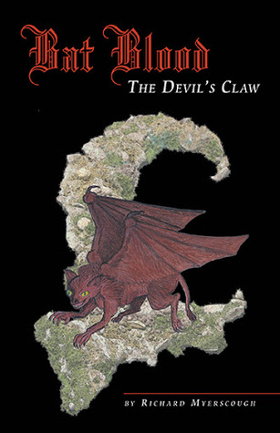 Bat Blood by Richard Myerscough Bat Blood by Richard Myerscough