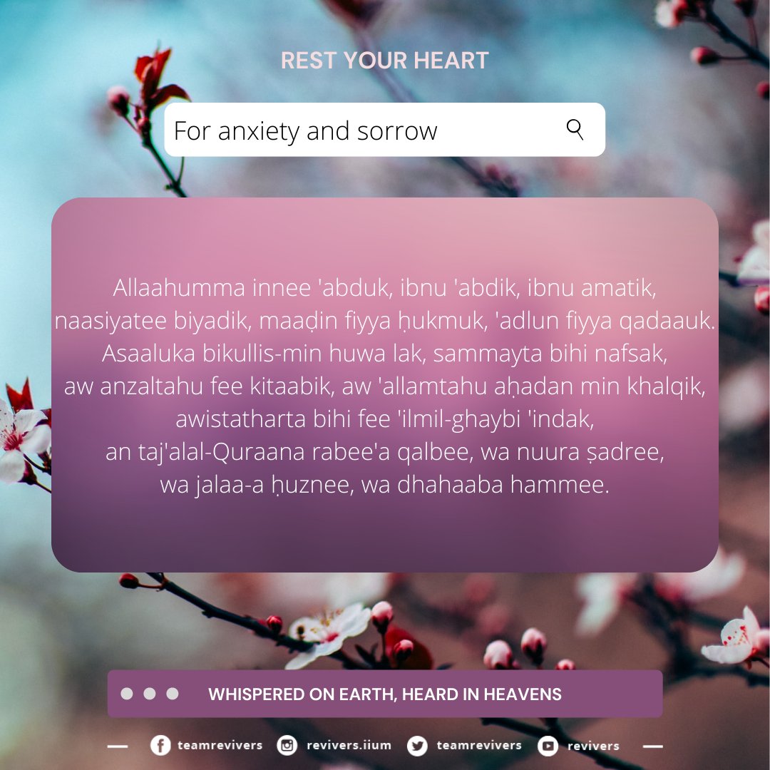 TeamRevivers's tweet photo. Seek refuge from sorrow and anxiety by reciting this beautiful du'aa ✨

#WhisperedOnEarthHeardInHeavens 💫

#Dua #RamadanDua #Ramadan2022 #Ramadan  #Reviversiium #Anxiety #Supplication https://t.co/B3T48AfeJc