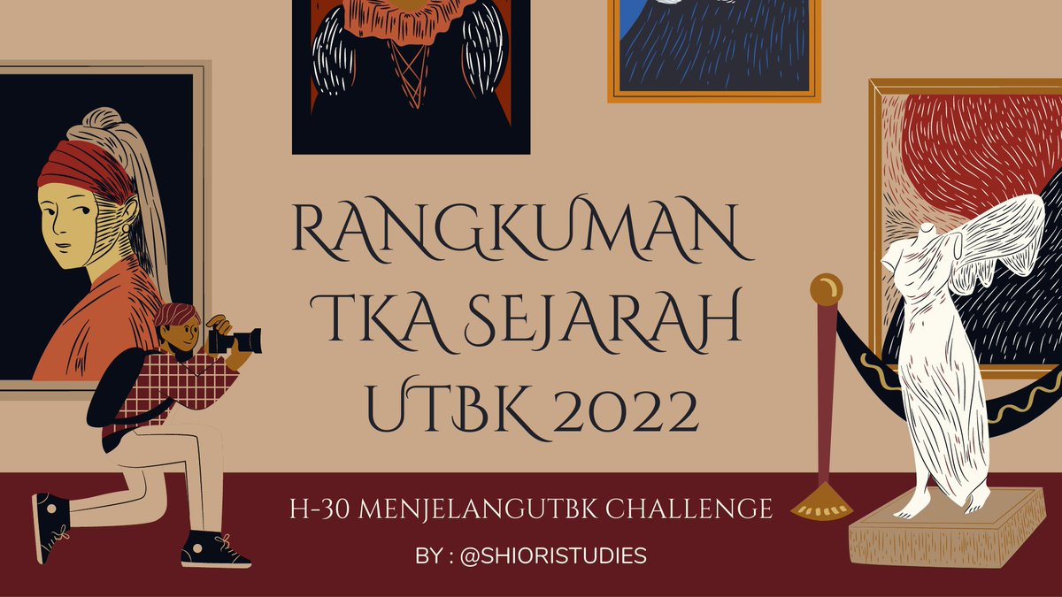 noysjournal's tweet photo. 📚 THREAD RANGKUMAN MATERI TKA SEJARAH - UTBK SOSHUM 
↳ ❝ Poin2 penting dari materi yang sering keluar ¡! ❞ https://t.co/AVazCxqyTx